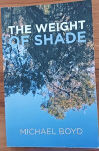 The weight of shade